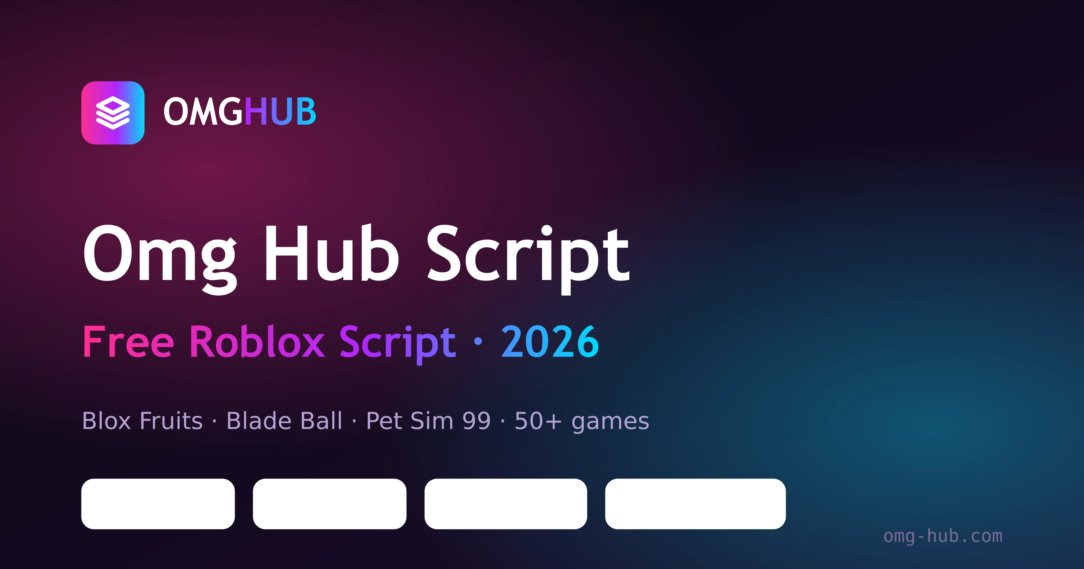 Omg Hub Script - Free Roblox Script for All Games 2026